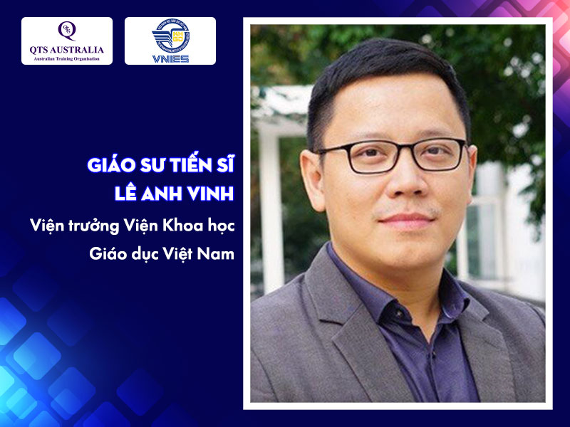 Giáo sư Tiến sĩ Lê Anh Vinh - Viện Trưởng Viện Khoa học Giáo dục Việt Nam chủ trì lễ ký kết giữa VNIES và QTS Australia
