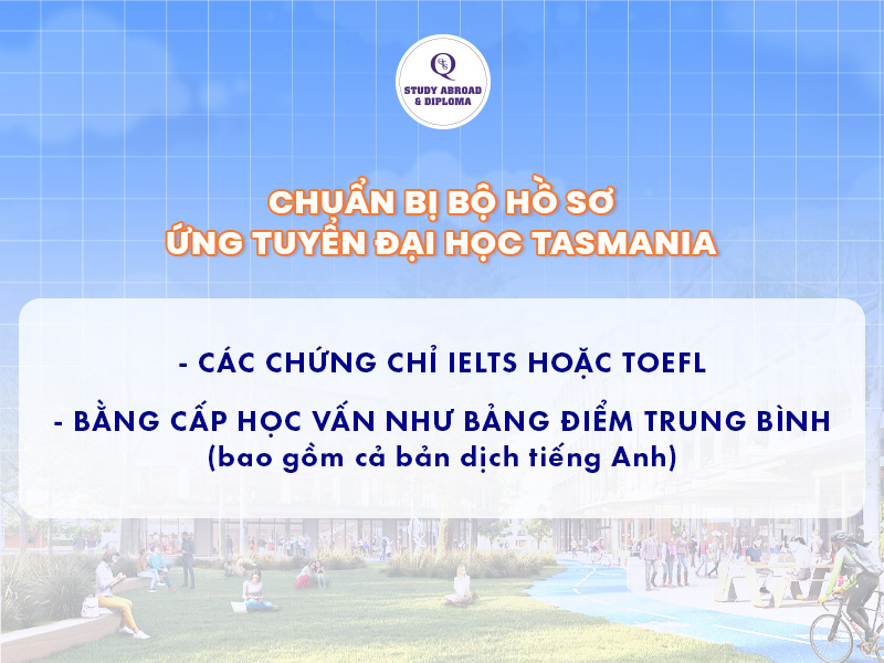 Chuẩn bị bộ hồ sơ ứng tuyển Đại học Tasmania