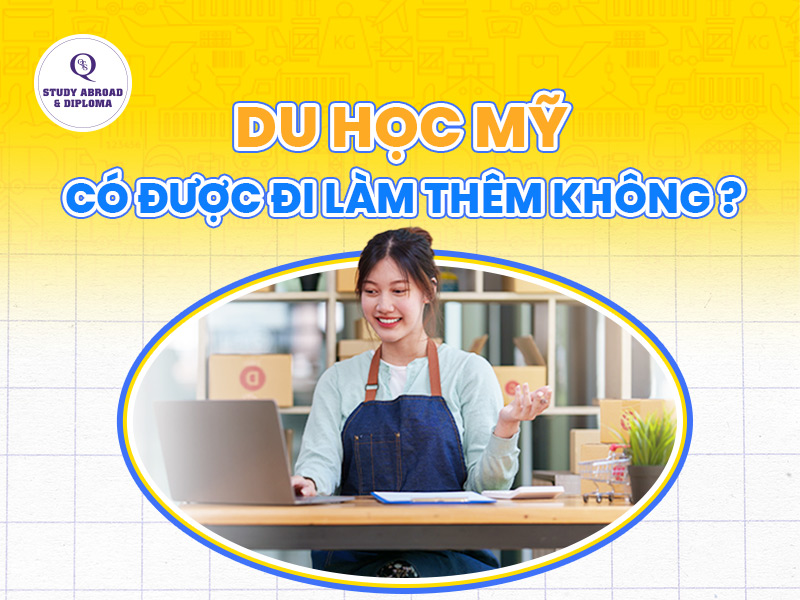 Du học Mỹ có được đi làm thêm không|Quy định cho du học sinh đi làm thêm ở Mỹ||Danh sách công việc on-campus phổ biến của du học sinh và mức lương theo giờ|Quy định về thu nhập và thuế thu nhập cá nhân|Quản lý thời gian để cân bằng giữa học tập và công việc|Danh sách công việc offcampus phổ biến của du học sinh|Danh sách công việc oncampus phổ biến cho du học sinh