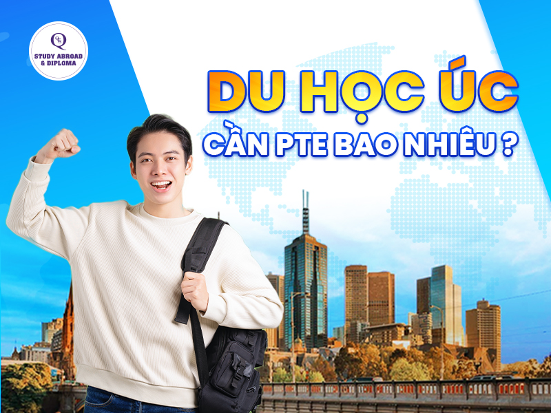 Du học Úc cần PTE bao nhiêu|||PTE là sự thay thế hoàn hảo cho IELTS nếu bạn muốn du học Úc||