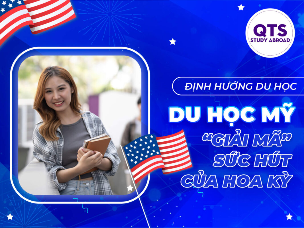 Du học Mỹ 2025|Du học Mỹ 2024|Bằng cấp Hoa Kỳ là tấm bằng có giá trị bậc nhất|Chương hình học cho phép sinh viên phát triển toàn diện về kiến thức và kỹ năng|Hoa Kỳ là quốc gia dẫn đầu trong đào tạo mô hình đại học khai phóng trên thế giới|Điều kiện học thuật trung bình khi đi du học Mỹ|Bảng tổng hợp chi phí du học Mỹ cho năm đầu tiên theo bậc học và loại trường đại học|Thay đổi phí visa du học Mỹ năm 2023-2024|Danh sách học bổng merit-based dành cho sinh viên quốc tế|Săn học bổng du học Mỹ
