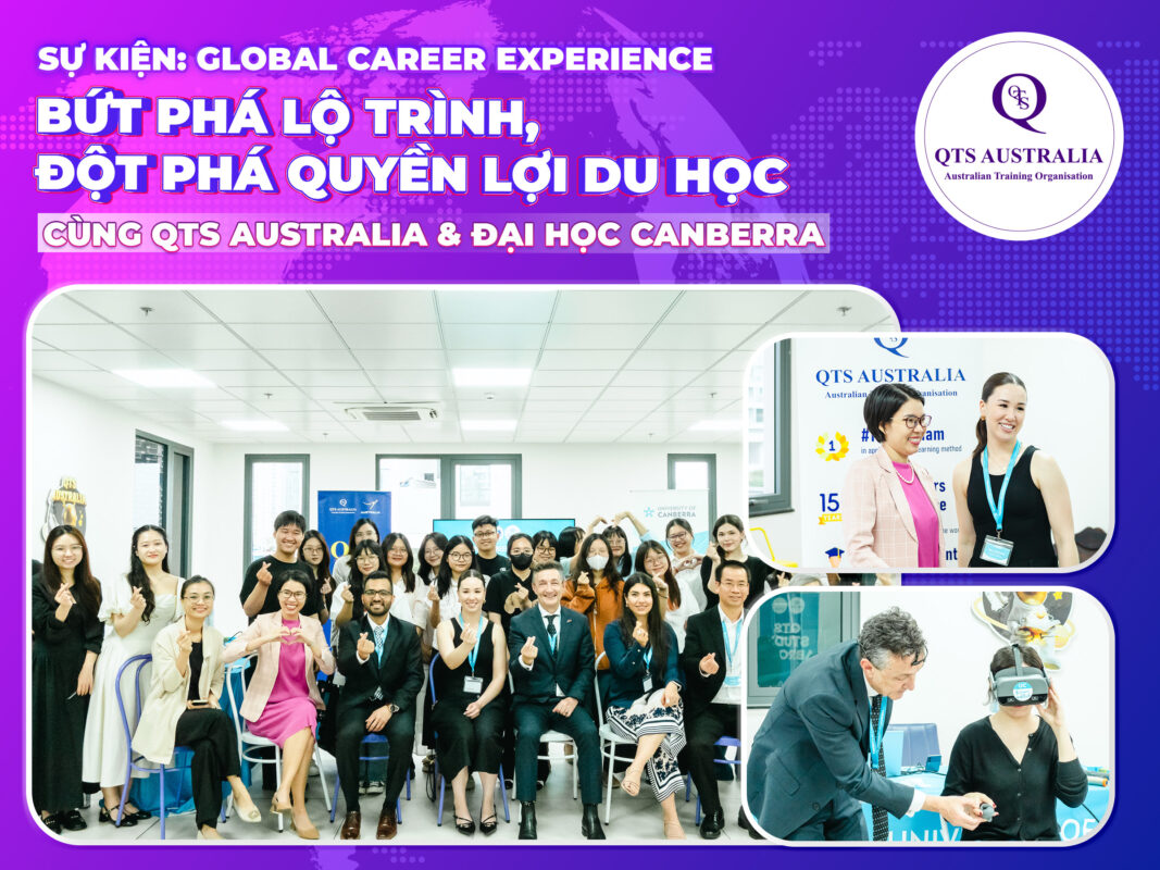 Sự kiện QTS Australia x Đại học Canberra: GLOBAL CAREER EXPERIENCE|QTS Australia x UC: Global Career Experience