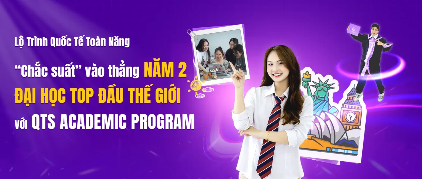Lộ trình quốc tế QTS Academic Program